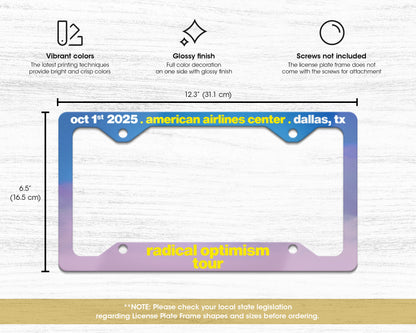 Radical Optimism Tour license plate frame