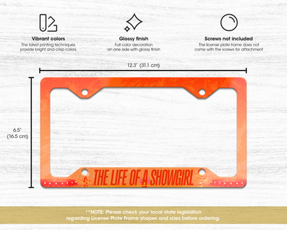 Life of Showgirl era license plate frame
