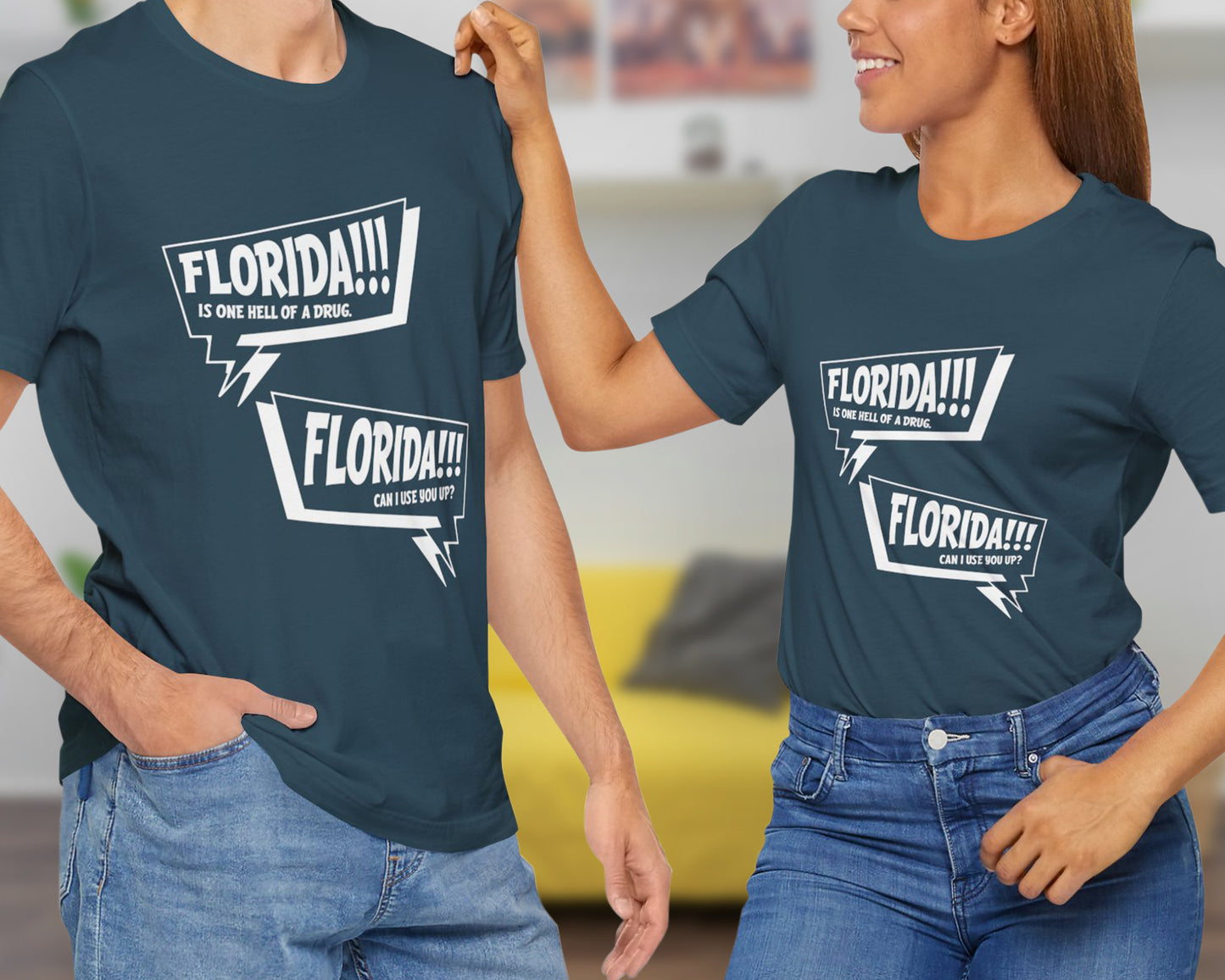 Florida is one hell of a drug, Florida can I use you up? unisex jersey short sleeve t-shirt