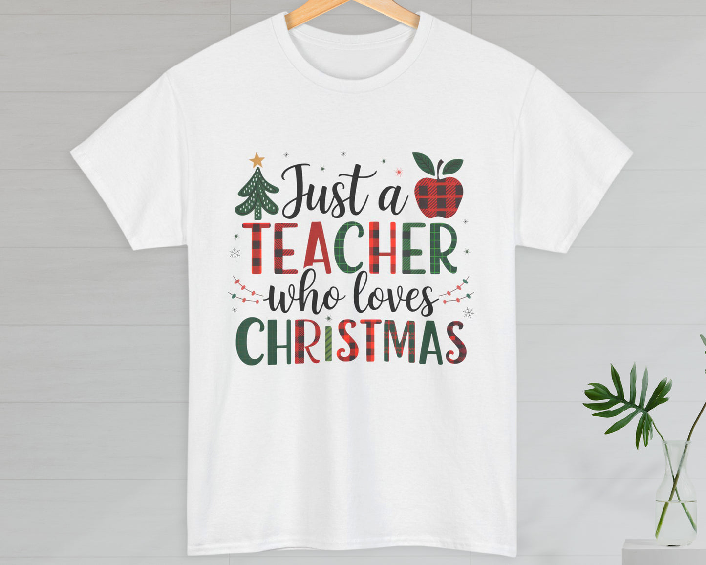 Just a Teacher Who Loves Christmas unisex classic graphic tee