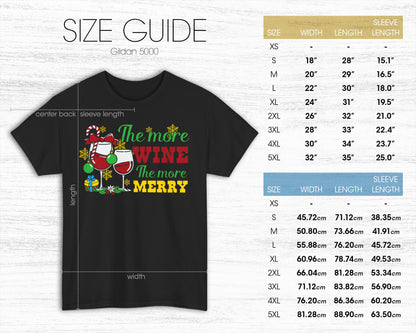 The More Wine The More Merry unisex classic graphic tee