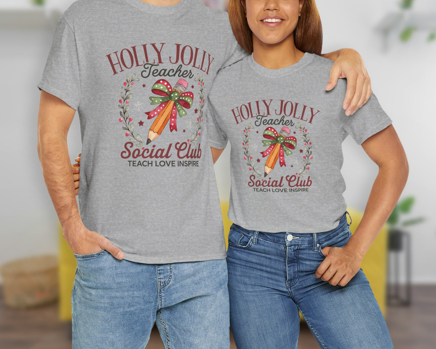 Holly Jolly Teacher Social Club Teach Love Inspire unisex classic graphic tee