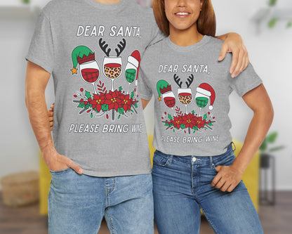 Dear Santa Please Bring Wine unisex classic graphic tee