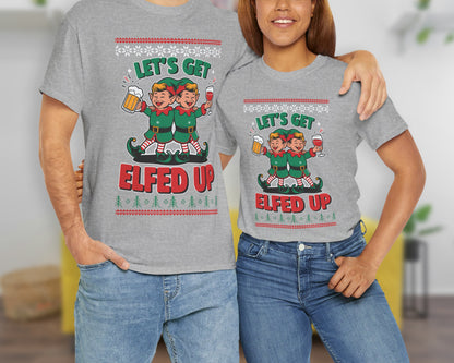 Let's Get Elfed Up unisex classic graphic tee