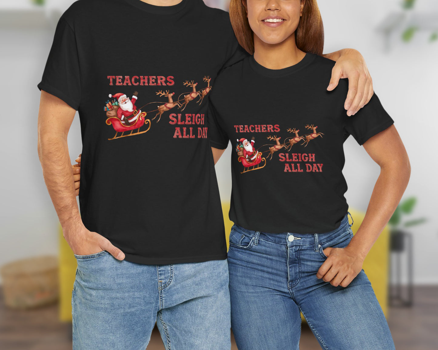 Teachers Sleigh All Day unisex classic graphic tee