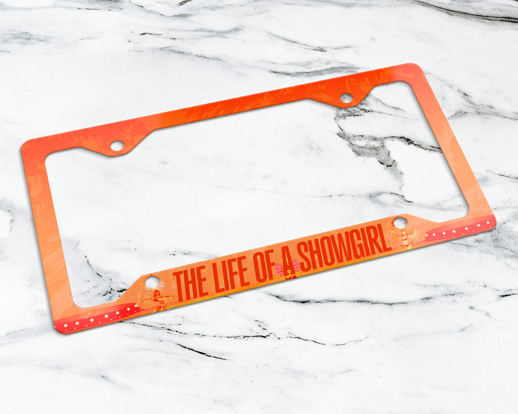 Showgirl era license plate frame